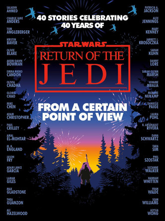 Star Wars: From a Certain Point of View: Return of the Jedi Olivie Blake 9781529907629