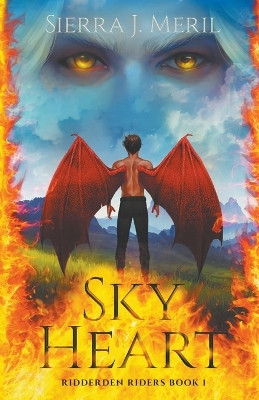 Sky Heart by Sierra J Meril