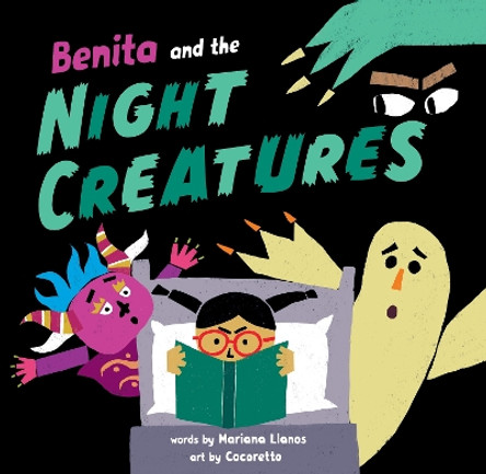 Benita and the Night Creatures Mariana Llanos 9798888590034