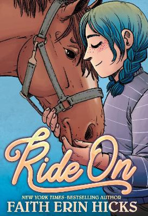 Ride On Faith Erin Hicks 9781250772817