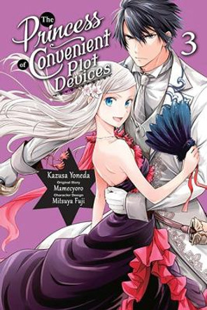 The Princess of Convenient Plot Devices, Vol. 3 (Manga) Mamecyoro 9781975348786
