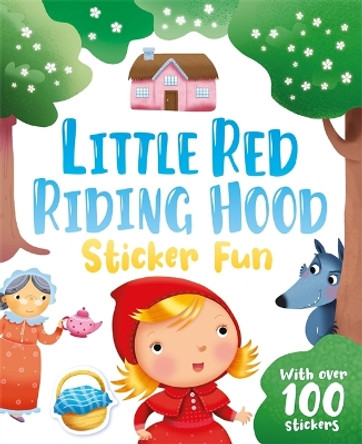 Little Red Riding Hood Sticker Fun Igloo Books 9781837710959