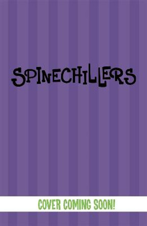 Spinechillers Nick Shadow 9781408368718