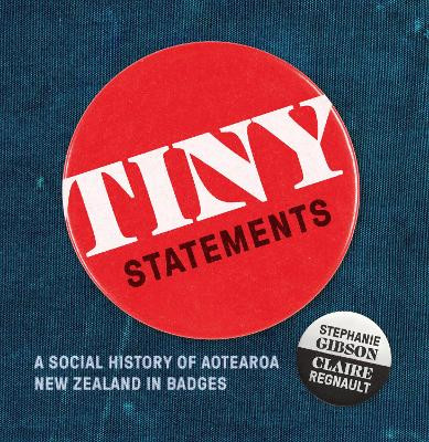 Tiny Statements by Claire Regnault