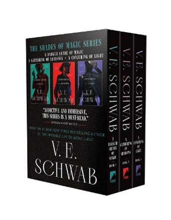 Shades of Magic Trilogy Boxed Set: A Darker Shade of Magic, a Gathering of Shadows, a Conjuring of Light V E Schwab 9781250894656