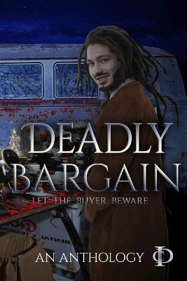 Deadly Bargain by Kenya Moss-Dyme