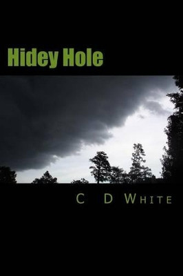 Hidey Hole by C D White