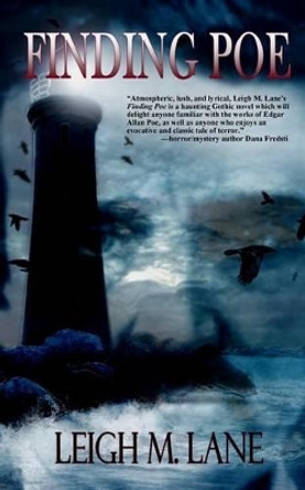 Finding Poe by Leigh M Lane