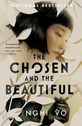 The Chosen and the Beautiful Nghi Vo 9781250820129