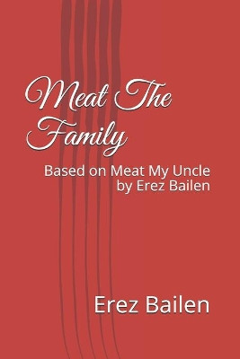 Meat The Family by Nicholas Coronis