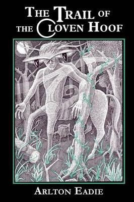 The Trail of the Cloven Hoof by Arlton Eadie