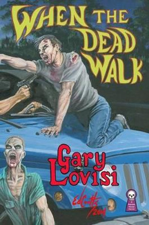 When The Dead Walk by Ed Coutts