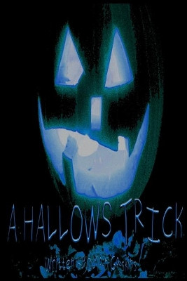 A Hallows Trick by Dylan Gaskins