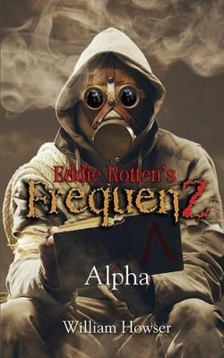Eddie Rotten's FrequenZ by Jennifer Howser