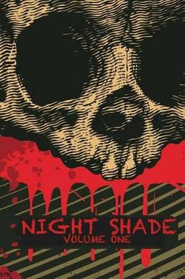 Night Shade Volume 1 by Edward Drake