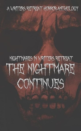 Nightmares in Writer's Retreat by Julie Alcin