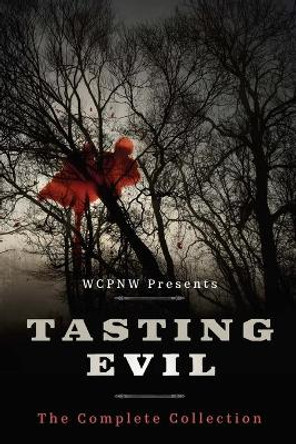 Tasting Evil: The Complete Collection Matthew Buza 9781687330437