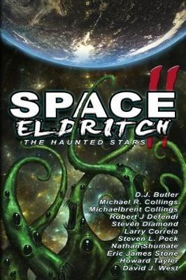 Space Eldritch II by Larry Correia