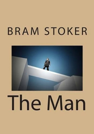 The Man Bram Stoker 9781494835750