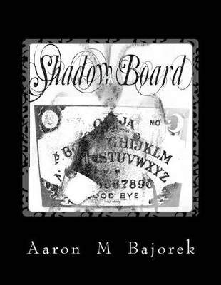 Shadow Board by Aaron M Bajorek
