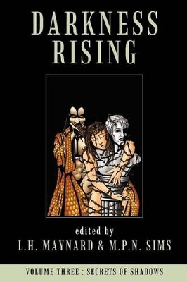 Darkness Rising, Vol. 3 by L H Maynard