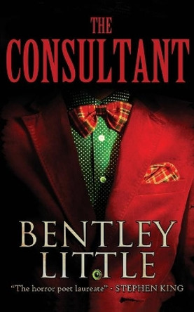 The Consultant Bentley Little 9781587676567