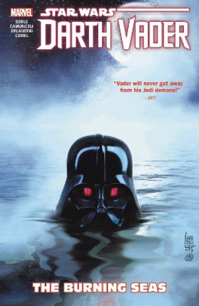 Star Wars: Darth Vader: Dark Lord Of The Sith Vol. 3 - The Burning Seas Charles Soule 9781302910563
