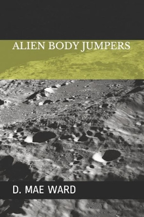 Alien Body Jumpers by The Flower
