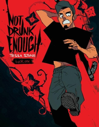 Not Drunk Enough Volume 1 Tess Stone 9781620104149