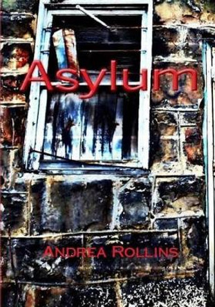 Asylum Jaclyn Whittaker 9781500378233