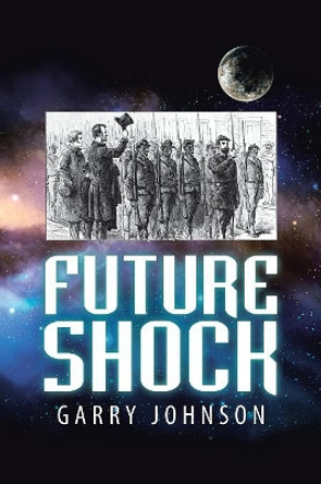 Future Shock Garry Johnson 9781984537645