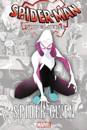 Spider-man: Spider-verse - Spider-gwen Jason Latour 9781302914172