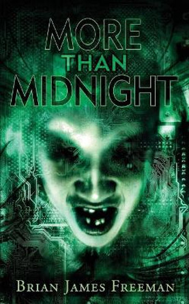 More Than Midnight Brian James Freeman 9781798887011