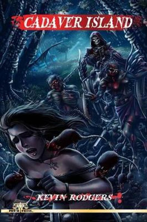 Cadaver Island by Kevin Rodgers