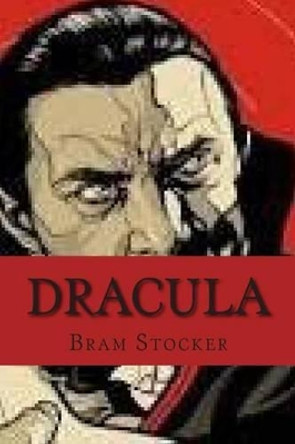 Dracula by Bram Stocker