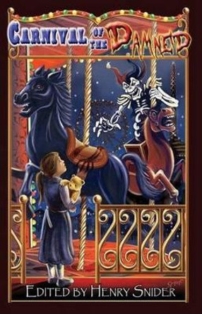 Carnival of the Damned by Hollie Snider