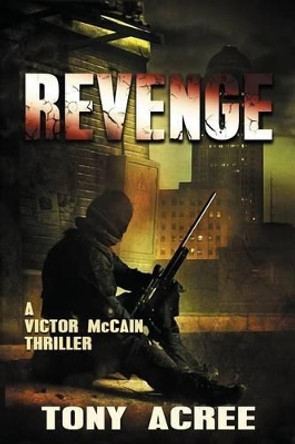 Revenge Tony Acree 9781942212317