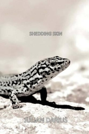 Shedding Skin by Julian Darius