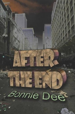 After the End by Bonnie Dee
