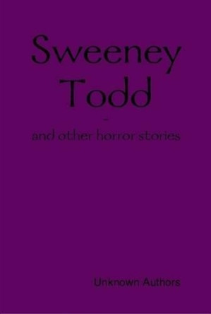 Sweeney Todd Unknown Authors 9781304998422