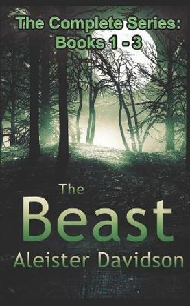 The Beast Complete Series: A Werewolf Horror Books 1-3 Kim Vick 9781790592883