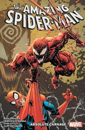 Amazing Spider-man By Nick Spencer Vol. 6: Absolute Carnage Nick Spencer 9781302917272