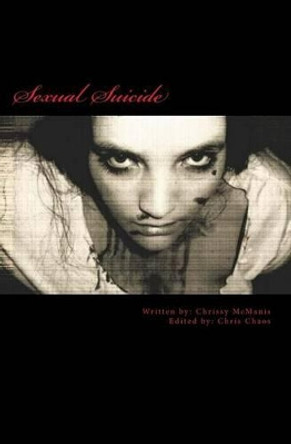 Sexual Suicide Chris Chaos 9781495466687