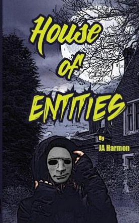 House of Entities J a Harmon 9781796271096