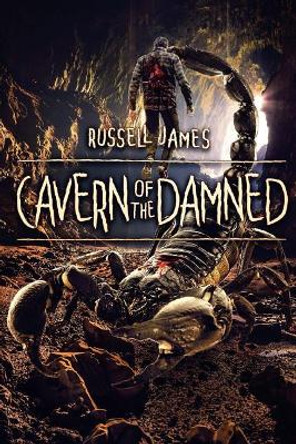 Cavern Of The Damned Russell James 9781925597677