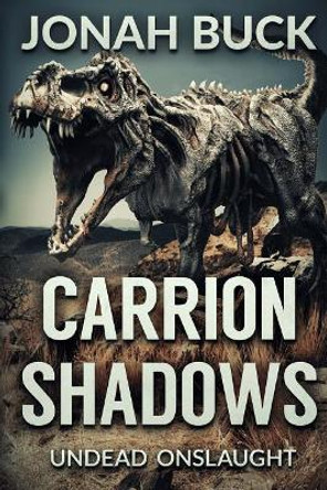 Carrion Shadows Jonah Buck 9781925597820