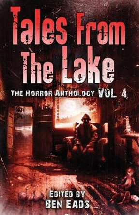 Tales from The Lake Vol.4: The Horror Anthology Joe R Lansdale 9781640074699