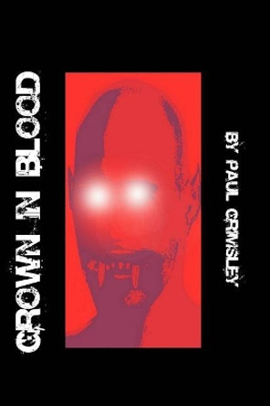 Grown in Blood Paul Grimsley 9781944864439