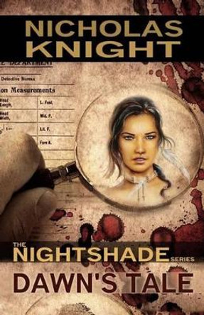 Dawn's Tale Nicholas Knight 9780692546604