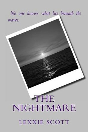 The Nightmare Lexxie Scott 9781490468952